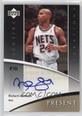 2006-07 Upper Deck Trilogy - Generations Present Signatures #PRS-RJ - Richard Jefferson