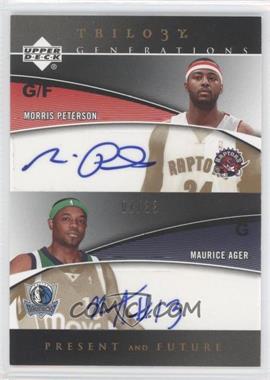 2006-07 Upper Deck Trilogy - Generations Present and Future Signatures #PRFS-PA - Morris Peterson, Maurice Ager /33