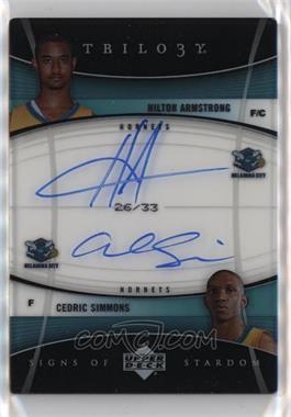 2006-07 Upper Deck Trilogy - Signs of Stardom #SOS-SA - Hilton Armstrong, Cedric Simmons /33 [EX to NM]