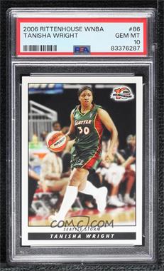 2006 Rittenhouse WNBA - [Base] #86 - Tanisha Wright [PSA 10 GEM MT]