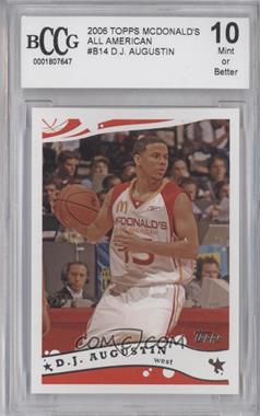 2006 Topps McDonald's High School All American - [Base] #B14 - D.J. Augustin [BCCG 10 Mint or Better]