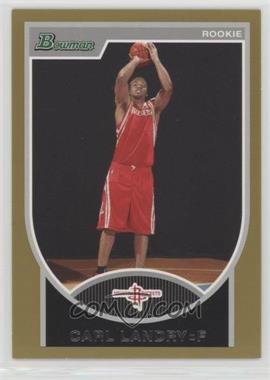 2007-08 Bowman Draft Picks & Stars - [Base] - Gold #123 - Carl Landry /99