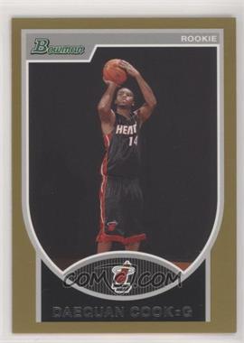 2007-08 Bowman Draft Picks & Stars - [Base] - Gold #138 - Daequan Cook /99