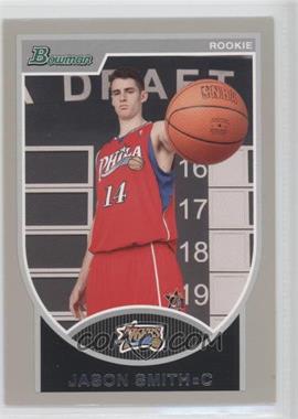 2007-08 Bowman Draft Picks & Stars - [Base] - Silver #137 - Jason Smith /199