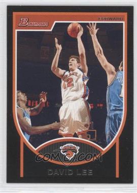 2007-08 Bowman Draft Picks & Stars - [Base] #108 - David Lee