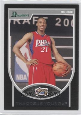 2007-08 Bowman Draft Picks & Stars - [Base] #129 - Thaddeus Young /2999