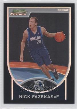 2007-08 Bowman Draft Picks & Stars - Chrome - Black Refractor #130 - Nick Fazekas /199