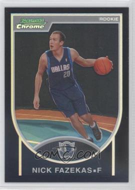 2007-08 Bowman Draft Picks & Stars - Chrome - Black Refractor #130 - Nick Fazekas /199