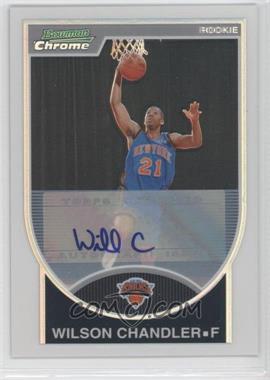 2007-08 Bowman Draft Picks & Stars - Chrome - Refractor Autographs #147 - Wilson Chandler /599