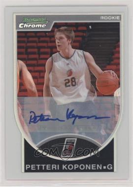 2007-08 Bowman Draft Picks & Stars - Chrome - Refractor Autographs #150 - Petteri Koponen /599