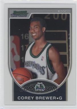 2007-08 Bowman Draft Picks & Stars - Chrome - Refractor #115 - Corey Brewer /299