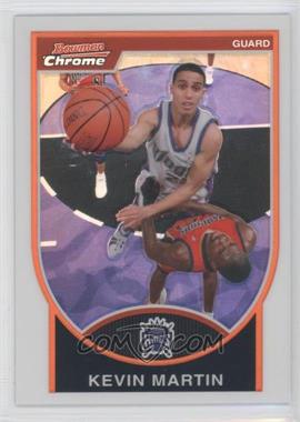 2007-08 Bowman Draft Picks & Stars - Chrome - Refractor #38 - Kevin Martin /299