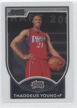 2007-08 Bowman Draft Picks & Stars - Chrome #129 - Thaddeus Young /2999