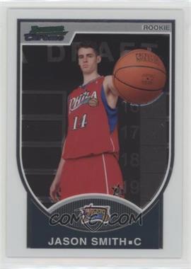 2007-08 Bowman Draft Picks & Stars - Chrome #137 - Jason Smith /2999