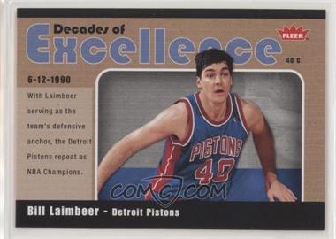 2007-08 Fleer - Decades of Excellence - Glossy #4 - Bill Laimbeer