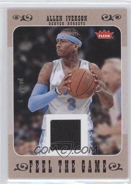 2007-08 Fleer - Feel The Game #FG-AI - Allen Iverson