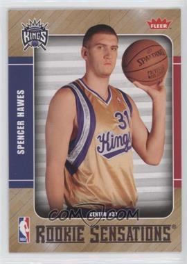 2007-08 Fleer - Rookie Sensations - Glossy #RS-10 - Spencer Hawes