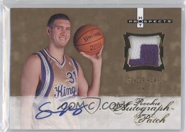 2007-08 Fleer Hot Prospects - [Base] #132 - Rookie Autograph Patch - Spencer Hawes /399