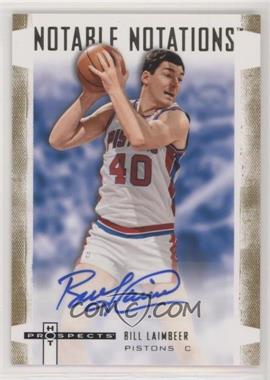 2007-08 Fleer Hot Prospects - Notable Notations #NN-BL - Bill Laimbeer /50