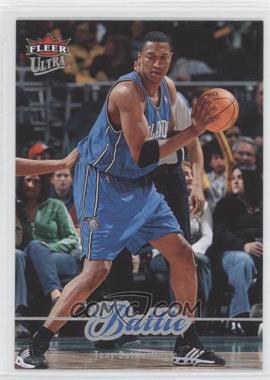 2007-08 Fleer Ultra - [Base] - Retail #138 - Tony Battie