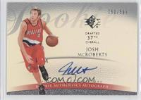 Rookie Authentics Autograph - Josh McRoberts #/599