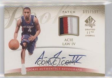 2007-08 SP Authentic - [Base] #123 - Rookie Authentics Autograph Patch - Acie Law IV /599