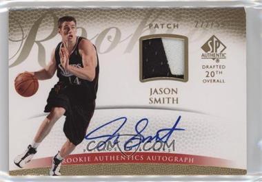 2007-08 SP Authentic - [Base] #129 - Rookie Authentics Autograph Patch - Jason Smith /599