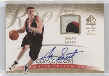 2007-08 SP Authentic - [Base] #129 - Rookie Authentics Autograph Patch - Jason Smith /599