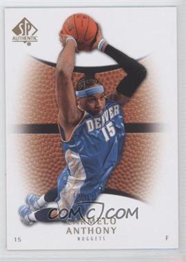 2007-08 SP Authentic - [Base] #67 - Carmelo Anthony