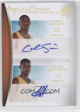 2007-08 SP Authentic - Sign of the Times Dual #ST-SA - Cedric Simmons, Hilton Armstrong /50