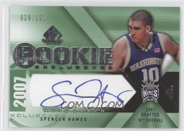 2007-08 SP Game Used - Rookie Exclusives Autographs #RE-SH - Spencer Hawes /100