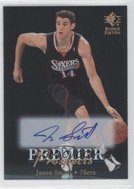 2007-08 SP Rookie Edition - [Base] - Autographs #165 - Premier Prospects 1994-95 SP Rookie Design - Jason Smith