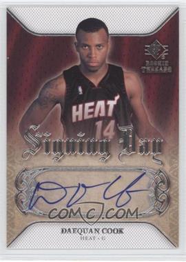 2007-08 SP Rookie Threads - Signing Day #SD-DC - Daequan Cook