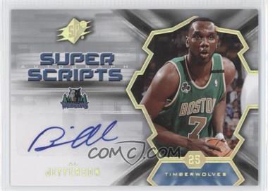 2007-08 SPx - Super Scripts Autograph #SS-JE - Al Jefferson