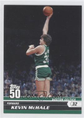 2007-08 Topps - 50 #10 - Kevin McHale