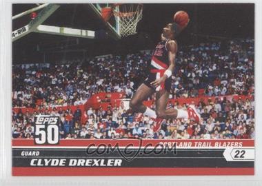 2007-08 Topps - 50 #9 - Clyde Drexler