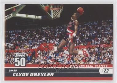 2007-08 Topps - 50 #9 - Clyde Drexler