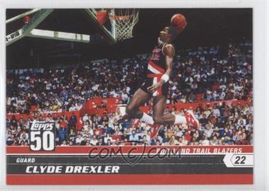 2007-08 Topps - 50 #9 - Clyde Drexler