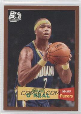 2007-08 Topps - [Base] - 1957-58 Variations Copper #7 - Jermaine O'Neal /50