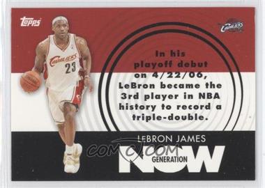 2007-08 Topps - Generation Now #GN1 - LeBron James