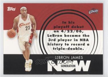 2007-08 Topps - Generation Now #GN1 - LeBron James