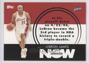 2007-08 Topps - Generation Now #GN1 - LeBron James