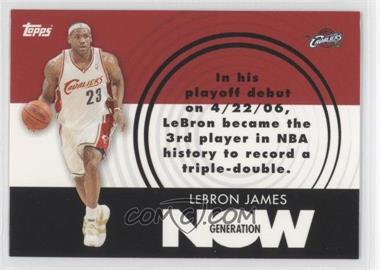 2007-08 Topps - Generation Now #GN1 - LeBron James