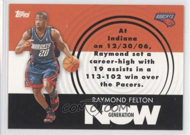 2007-08 Topps - Generation Now #GN14 - Raymond Felton