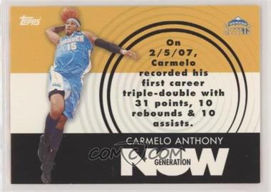 2007-08 Topps - Generation Now #GN2 - Carmelo Anthony