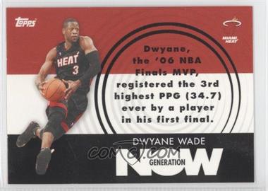 2007-08 Topps - Generation Now #GN3 - Dwyane Wade