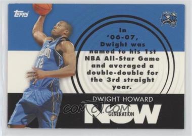 2007-08 Topps - Generation Now #GN6 - Dwight Howard