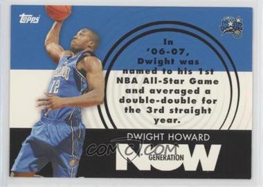 2007-08 Topps - Generation Now #GN6 - Dwight Howard