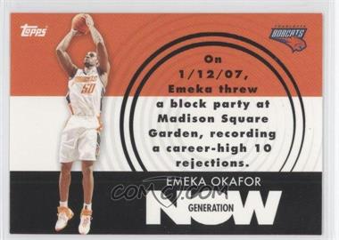 2007-08 Topps - Generation Now #GN7 - Emeka Okafor