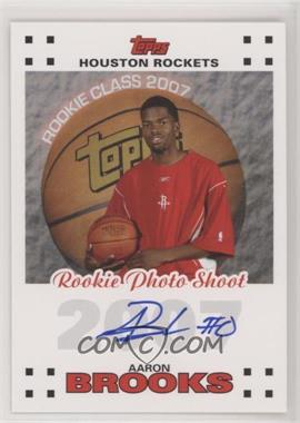 2007-08 Topps - Rookie Photo Shoot Certified Autographs #RPA-AB - Aaron Brooks